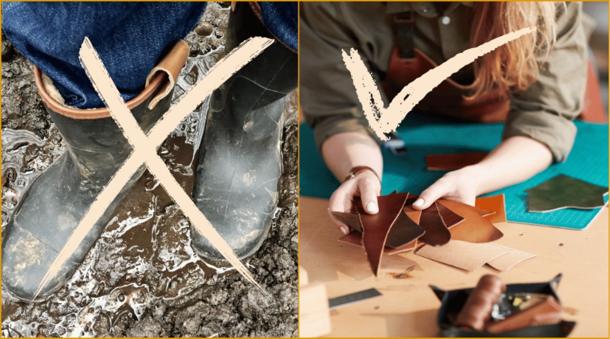 Two images side by side. The left one shows wellies being worn in mud with a ‘x’ over it and the right image shows someone in at a leather work bench holding various samples of leather with a ‘tick’ over it.